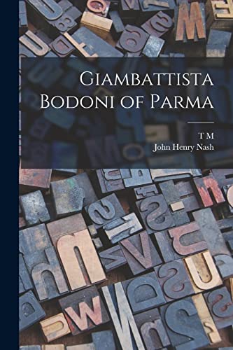 Stock image for Giambattista Bodoni of Parma for sale by PBShop.store US