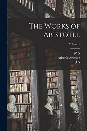 Stock image for The Works of Aristotle; Volume 1 for sale by PBShop.store US