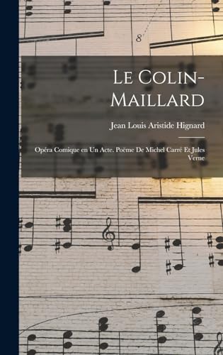 Stock image for Le colin-maillard; opera comique en un acte. Poeme de Michel Carre et Jules Verne for sale by THE SAINT BOOKSTORE