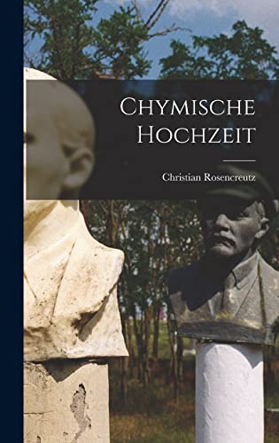 Stock image for Chymische Hochzeit (German Edition) for sale by ALLBOOKS1