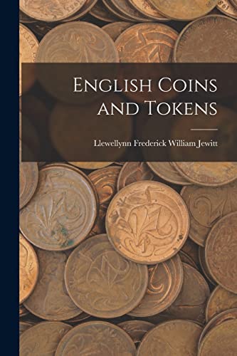 Imagen de archivo de English Coins and Tokens a la venta por PBShop.store US