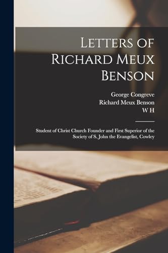 Stock image for Letters of Richard Meux Benson for sale by PBShop.store US