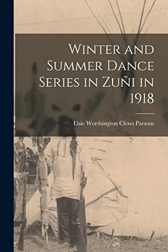 9781017204858: Winter and Summer Dance Series in Zui in 1918