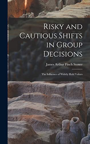 Stock image for Risky and Cautious Shifts in Group Decisions for sale by PBShop.store US