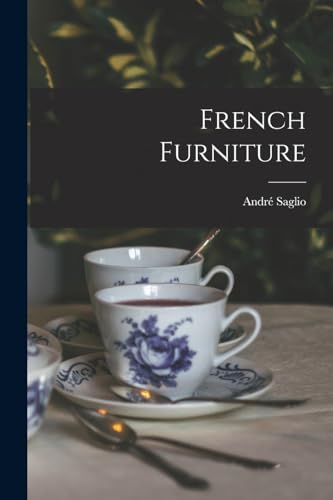 Stock image for French Furniture for sale by PBShop.store US