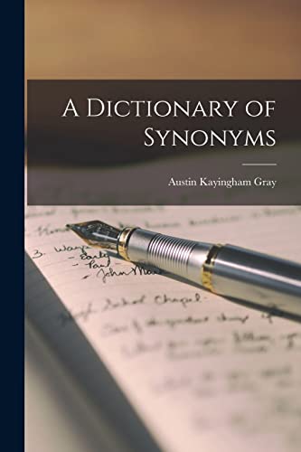 Stock image for A Dictionary of Synonyms for sale by GreatBookPrices