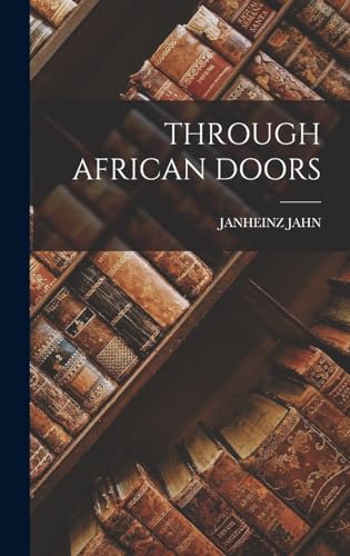 Stock image for Through African Doors for sale by ThriftBooks-Dallas