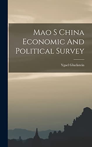 Stock image for Mao S China Economic And Political Survey for sale by THE SAINT BOOKSTORE