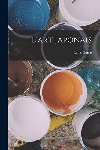 Stock image for L'art japonais for sale by PBShop.store US