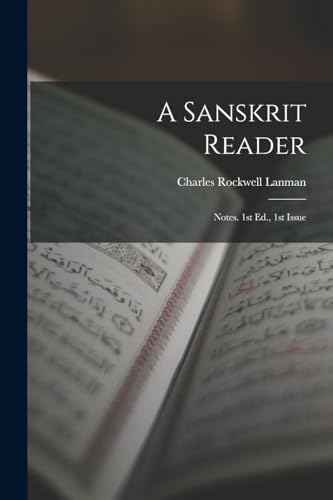 Stock image for A Sanskrit Reader: Notes. 1st Ed., 1st Issue for sale by PBShop.store US