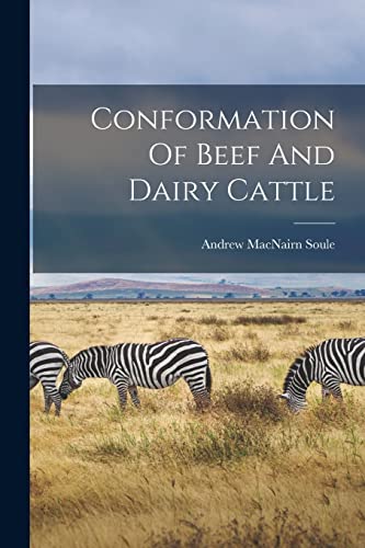 Beispielbild fr Conformation Of Beef And Dairy Cattle zum Verkauf von PBShop.store US