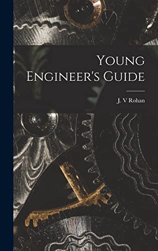 Imagen de archivo de Young Engineer's Guide a la venta por THE SAINT BOOKSTORE