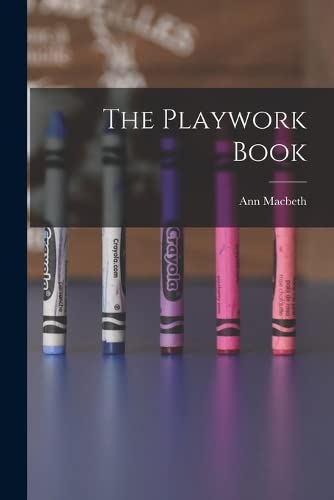 Imagen de archivo de The Playwork Book a la venta por PBShop.store US