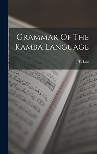 Stock image for Grammar Of The Kamba Language for sale by THE SAINT BOOKSTORE