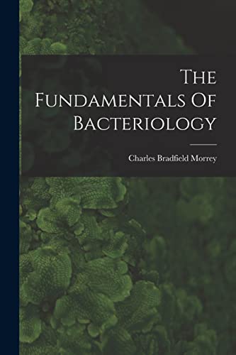 Stock image for The Fundamentals Of Bacteriology for sale by PBShop.store US