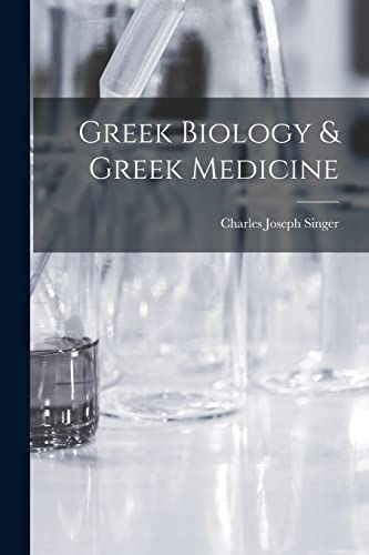 Stock image for Greek Biology and Greek Medicine for sale by PBShop.store US