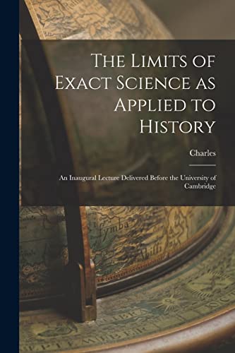 Stock image for The Limits of Exact Science as Applied to History for sale by PBShop.store US