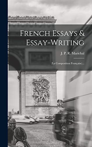 Imagen de archivo de French Essays and Essay-writing a la venta por PBShop.store US