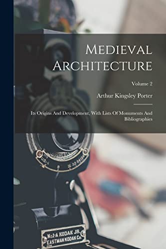 Immagine dell'editore per Medieval Architecture: Its Origins And Development, With Lists Of Monuments And Bibliographies; Volume 2 venduto da Ria Christie Collections