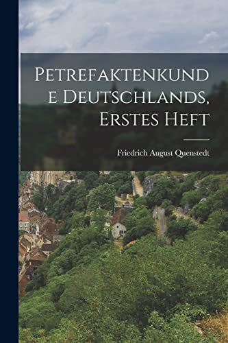 Beispielbild fr Petrefaktenkunde deutschlands, erstes Heft -Language: german zum Verkauf von GreatBookPrices