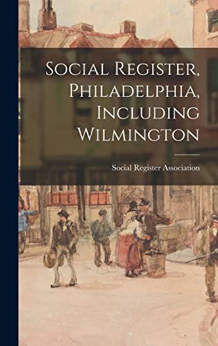 Beispielbild fr Social Register, Philadelphia, Including Wilmington zum Verkauf von PBShop.store US