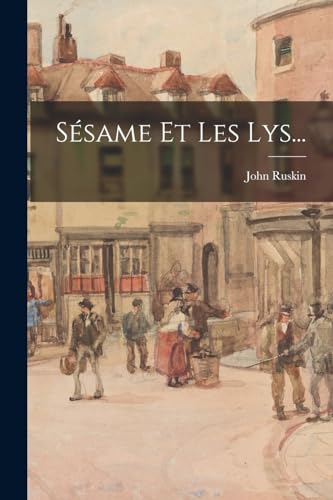 Imagen de archivo de Sesame Et Les Lys. a la venta por THE SAINT BOOKSTORE