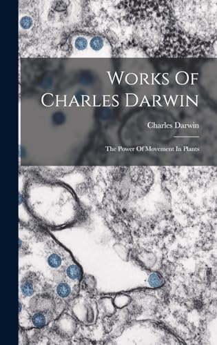 Stock image for Works Of Charles Darwin: The Power Of Movement In Plants for sale by PBShop.store US