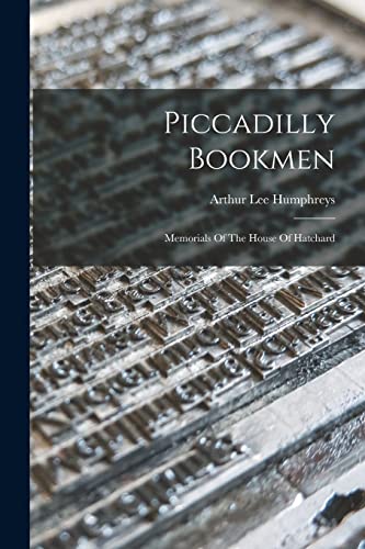 Stock image for Piccadilly Bookmen for sale by PBShop.store US