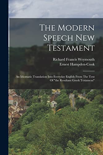 Stock image for The Modern Speech New Testament for sale by PBShop.store US