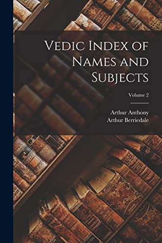 Stock image for Vedic Index of Names and Subjects; Volume 2 for sale by PBShop.store US