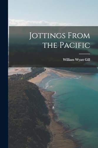 Imagen de archivo de Jottings From the Pacific a la venta por PBShop.store US