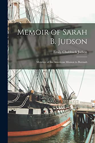 Imagen de archivo de Memoir of Sarah B. Judson a la venta por PBShop.store US