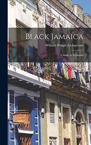 Imagen de archivo de Black Jamaica: A Study in Evolution a la venta por THE SAINT BOOKSTORE