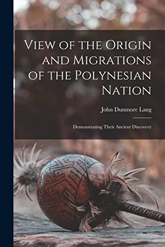 Stock image for View of the Origin and Migrations of the Polynesian Nation for sale by PBShop.store US