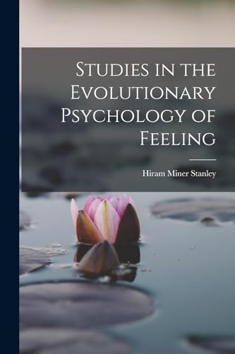 Imagen de archivo de Studies in the Evolutionary Psychology of Feeling a la venta por PBShop.store US