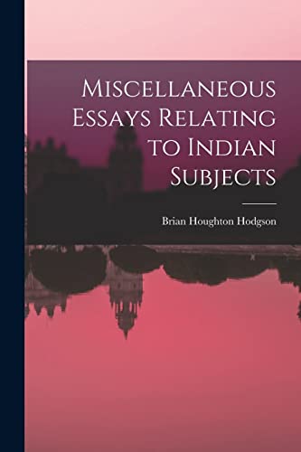 Stock image for Miscellaneous Essays Relating to Indian Subjects for sale by PBShop.store US