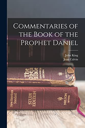 Beispielbild fr Commentaries of the Book of the Prophet Daniel zum Verkauf von PBShop.store US