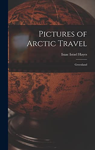 Imagen de archivo de Pictures of Arctic Travel a la venta por PBShop.store US