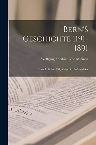 Imagen de archivo de Bern'S Geschichte 1191-1891 a la venta por PBShop.store US