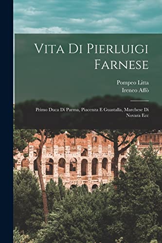 Beispielbild fr Vita Di Pierluigi Farnese zum Verkauf von PBShop.store US