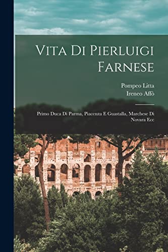 Imagen de archivo de Vita Di Pierluigi Farnese a la venta por PBShop.store US