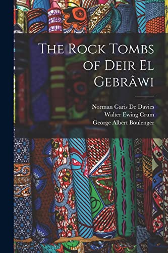 Stock image for The Rock Tombs of Deir El Gebrwi for sale by GreatBookPrices