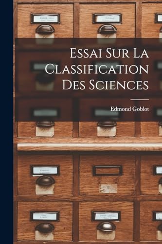 Stock image for Essai Sur La Classification Des Sciences for sale by PBShop.store US