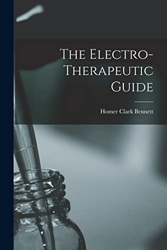 Stock image for The Electro-Therapeutic Guide for sale by PBShop.store US