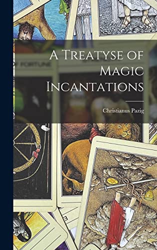 Stock image for A Treatyse of Magic Incantations for sale by THE SAINT BOOKSTORE