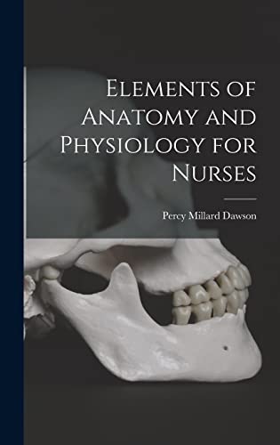 Beispielbild fr Elements of Anatomy and Physiology for Nurses zum Verkauf von THE SAINT BOOKSTORE