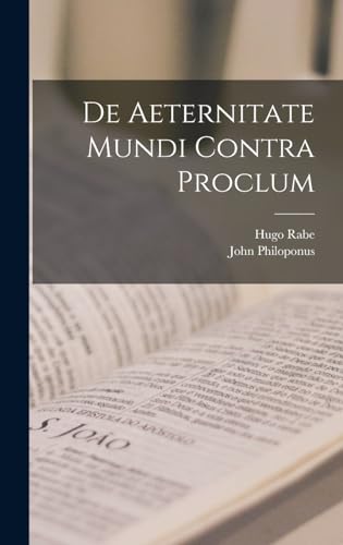 Imagen de archivo de De Aeternitate Mundi Contra Proclum a la venta por THE SAINT BOOKSTORE