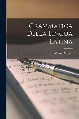 Stock image for Grammatica Della Lingua Latina -Language: italian for sale by GreatBookPrices