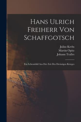 Stock image for Hans Ulrich Freiherr Von Schaffgotsch for sale by PBShop.store US