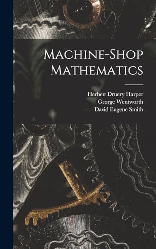 Stock image for Machine-Shop Mathematics for sale by THE SAINT BOOKSTORE